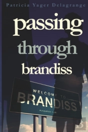 Passing Through Brandiss