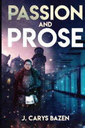 Passion And Prose