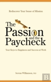 Passion And The Paycheck