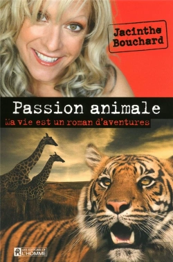 Bertrand.pt - Passion Animale ; Ma Vie Est Un Roman D'Aventures