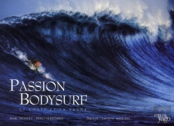 Bertrand.pt - Passion Bodysurf ; Le Corps Et La Vague