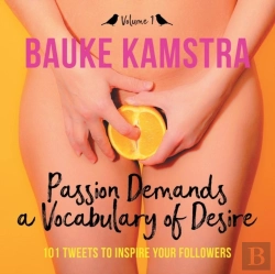 Bertrand.pt - Passion Demands A Vocabulary Of Desire