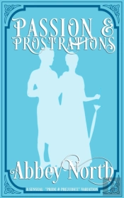 Passion & Prostrations