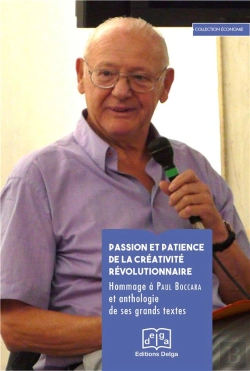 Bertrand.pt - Passion Et Patience De La Créativité Révolutionnaire. Hommage A Paul Boccara