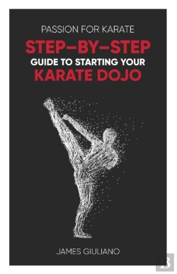 Bertrand.pt - Passion For Karate: Step By Step Guide T