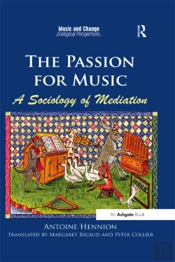 Bertrand.pt - Passion For Music: A Sociology Of Mediation
