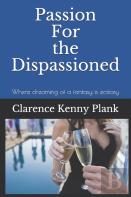Passion For The Dispassionated