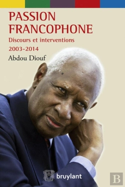 Bertrand.pt - Passion Francophone Discours Et Interventions 2003-2014