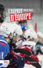 Passion Hockey V 03 L'Esprit D'Equipe