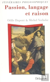 Passion, Langage Et Raison