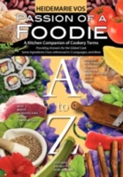Passion Of A Foodie - An International Kitchen Companion