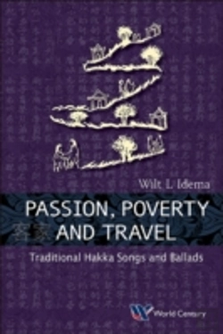 Bertrand.pt - Passion, Poverty And Travel: Traditional Hakka Songs And Ballads