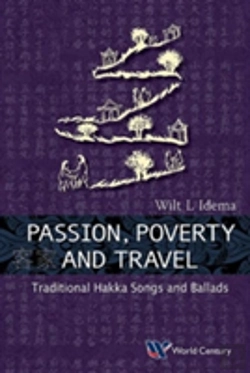 Bertrand.pt - Passion, Poverty And Travel: Traditional Hakka Songs And Ballads