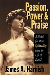 Passion, Power And Praise