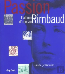Bertrand.pt - Passion Rimbaud; L'Album D'Une Vie