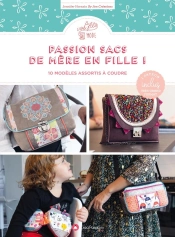 Passion Sacs De Mère En Fille : 10 Modèles Originaux À Coudre