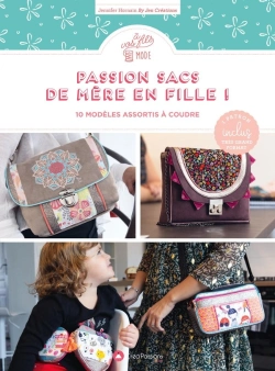 Bertrand.pt - Passion Sacs De Mère En Fille : 10 Modèles Originaux À Coudre