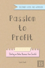 Passion To Profit