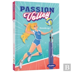 Bertrand.pt - Passion Volley Tome 1 : Nouvelle Vie !