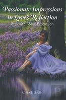 Passionate Impressions In Love'S Reflection