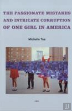 Bertrand.pt - Passionate Mistakes And Intricate Corruption Of One Girl In America