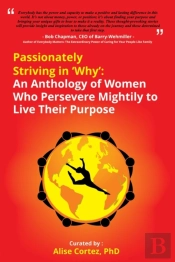 Passionately Striving In Why