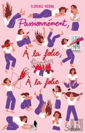 Passionnément, À La Folie, À La Folie