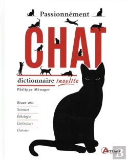 Bertrand.pt - Passionnément Chat : Dictionnaire Insolite