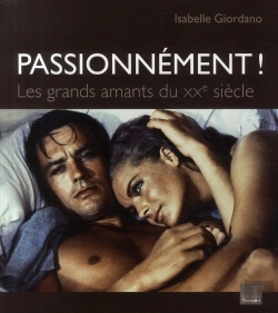Bertrand.pt - Passionnément ! Les Grands Amants Du Xx Siècle