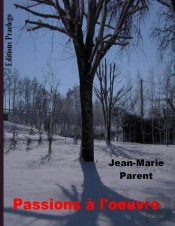 Passions À L'Oeuvre