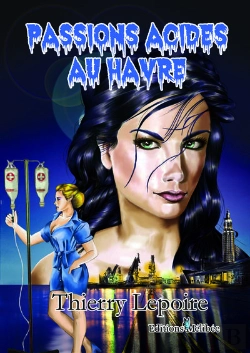 Bertrand.pt - Passions Acides Au Havre