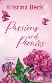 Passions   Peonies: Four Seasons Series