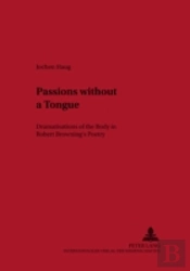 Passions Without A Tongue