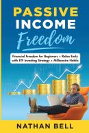 Passive Income Freedom: Financial Freedo