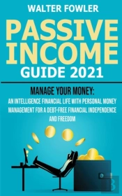Passive Income Guide 2021
