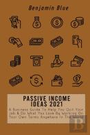 Passive Income Ideas 2021