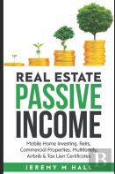 Passive Income Through Real Estate Investing