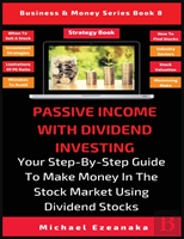 Passive Income With Dividend Investing