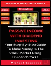 Passive Income With Dividend Investing