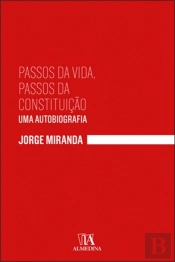 Passos da Vida, Passos da Constituição