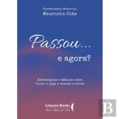 Passou... E Agora?