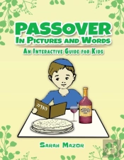 Passover In Pictures And Words
