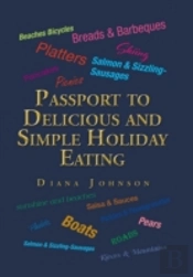 Passport To Delicious And Simple Holiday Eating