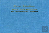 Past And Present In Medieval Spain