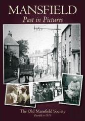 Past In Pictures - Mansfield