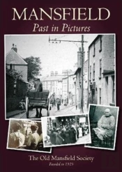 Past In Pictures - Mansfield