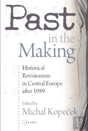 Past In The Making