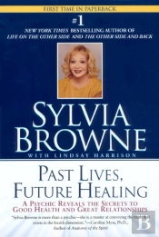 Past Lives, Future Healing