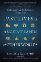 Past Lives In Ancient Lands & Other Worlds