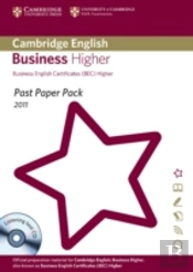 Past Paper Pack For Cambridge English Business Higher 2011 Exam Papers And Teacher'S Booklet With Audio Cd